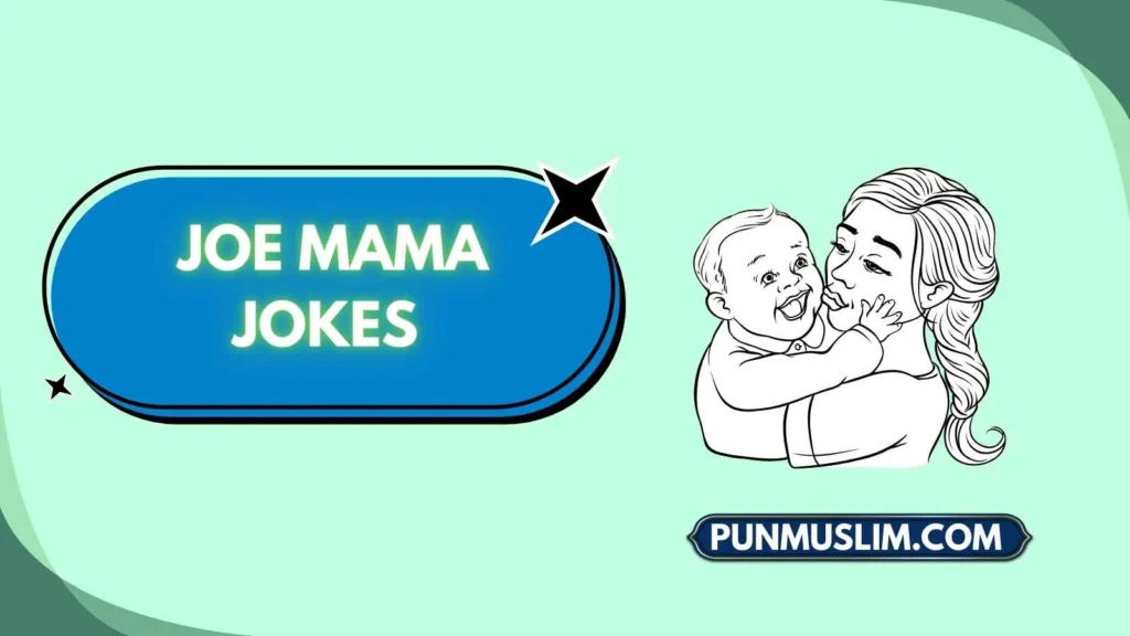 Joe Mama Jokes