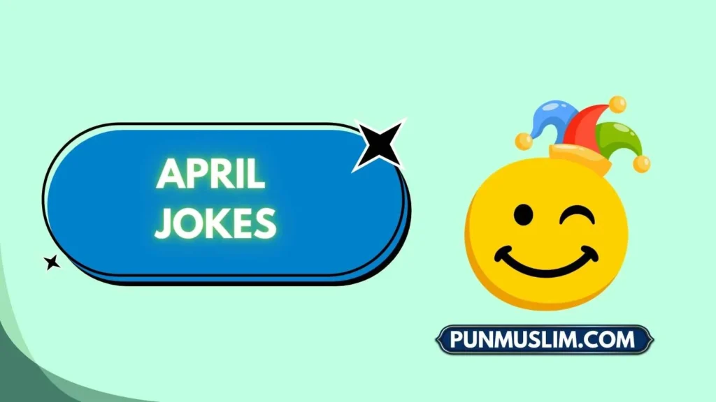 April Jokes