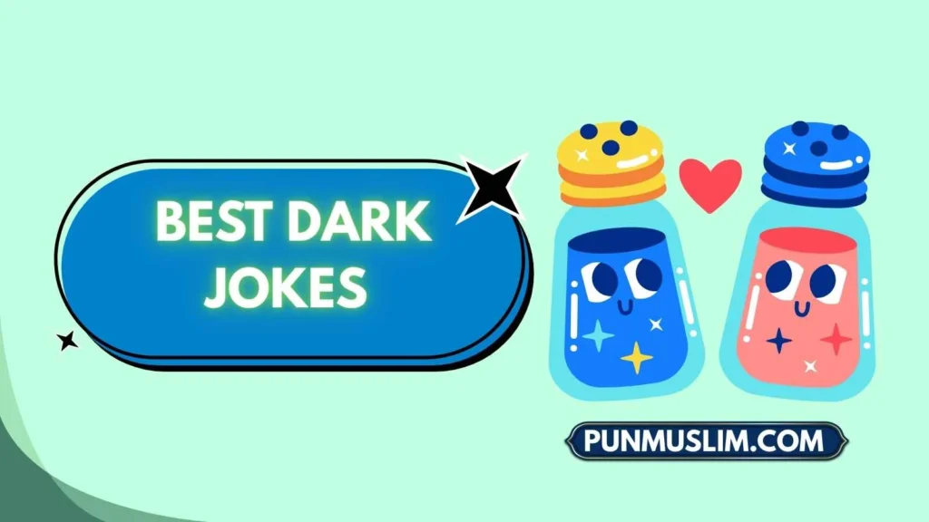 Best Dark Jokes
