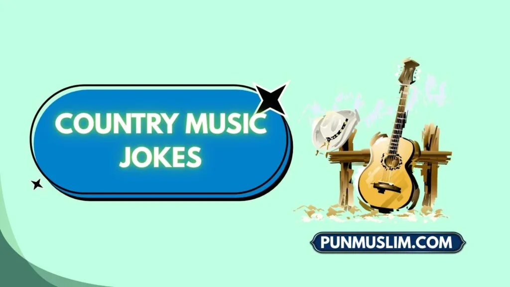 Country Music Jokes