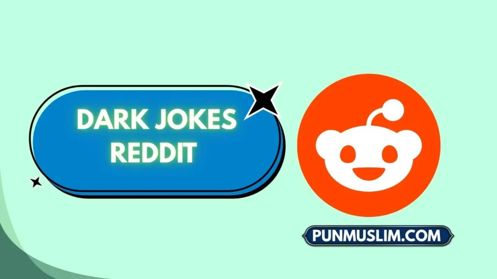Dark Jokes Reddit
