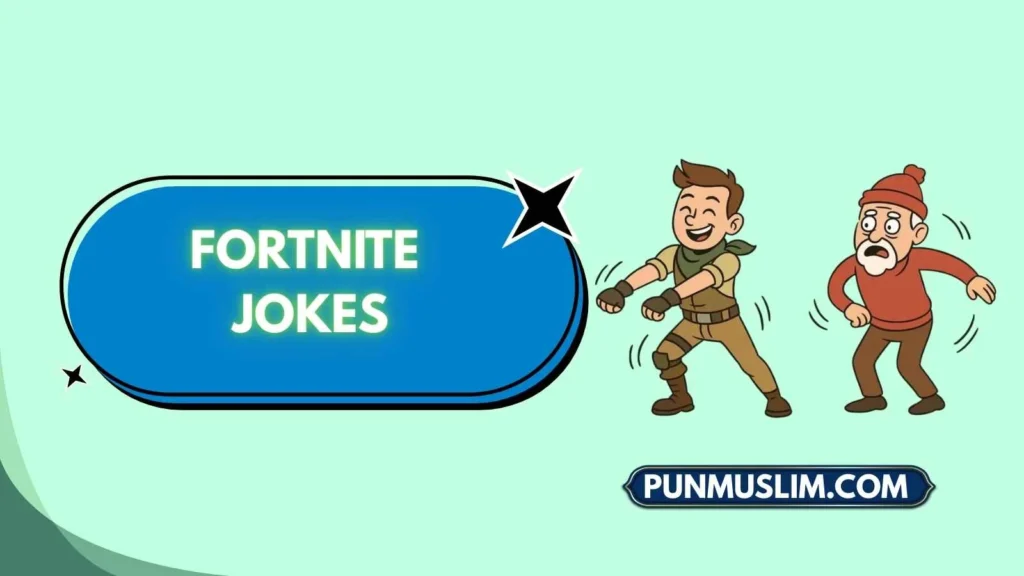 Fortnite Jokes
