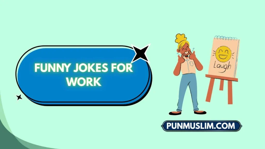 Funny Jokes for Work