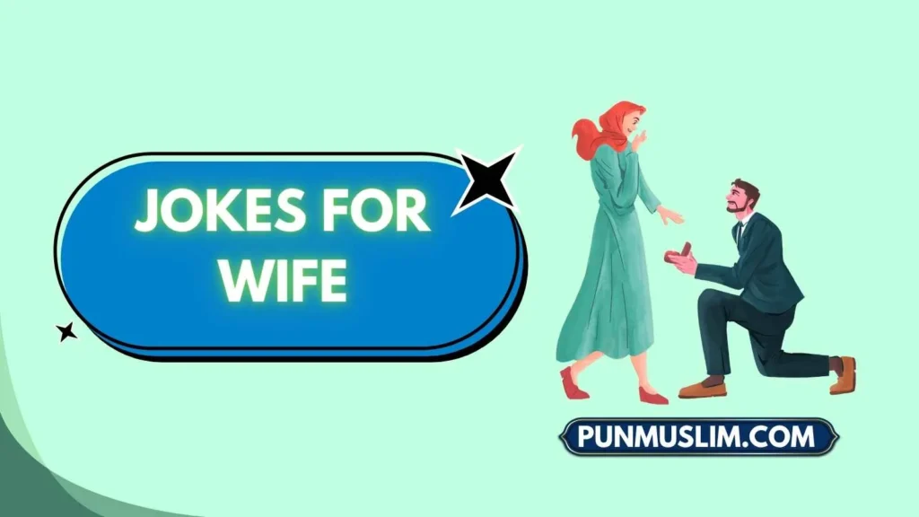 Jokes for Wife