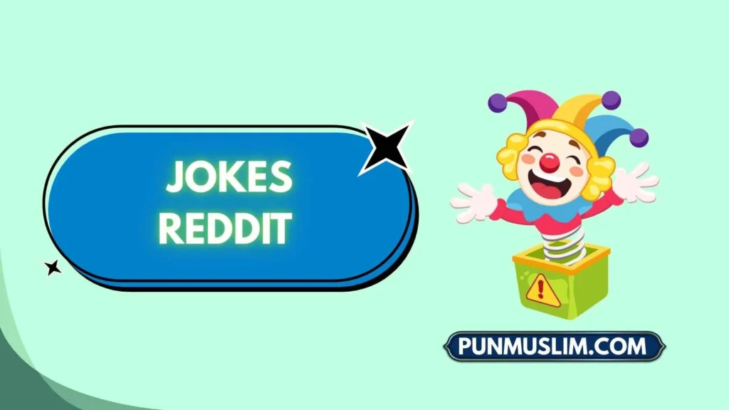 Jokes Reddit