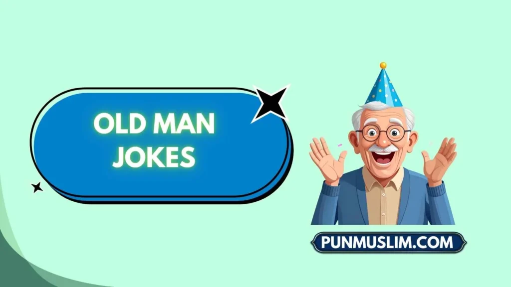 Old Man Jokes