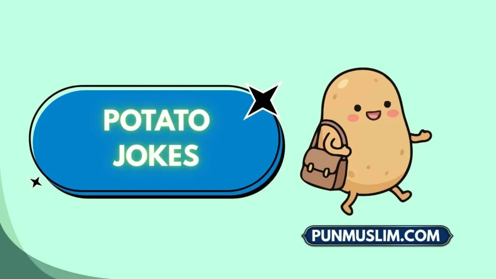 Potato Jokes