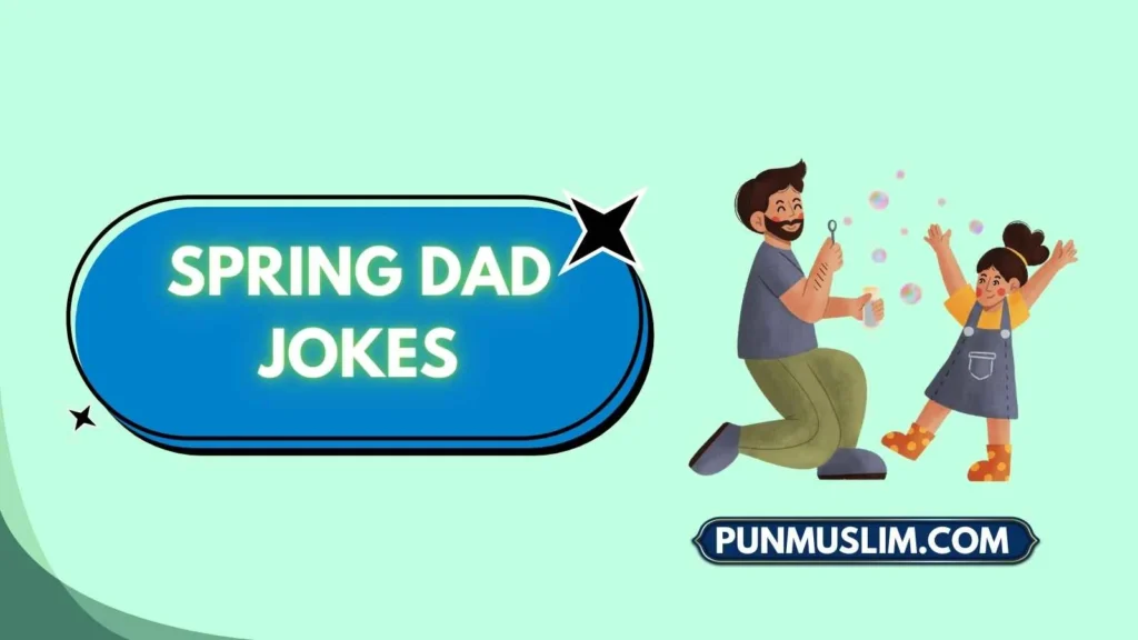 Spring Dad Jokes
