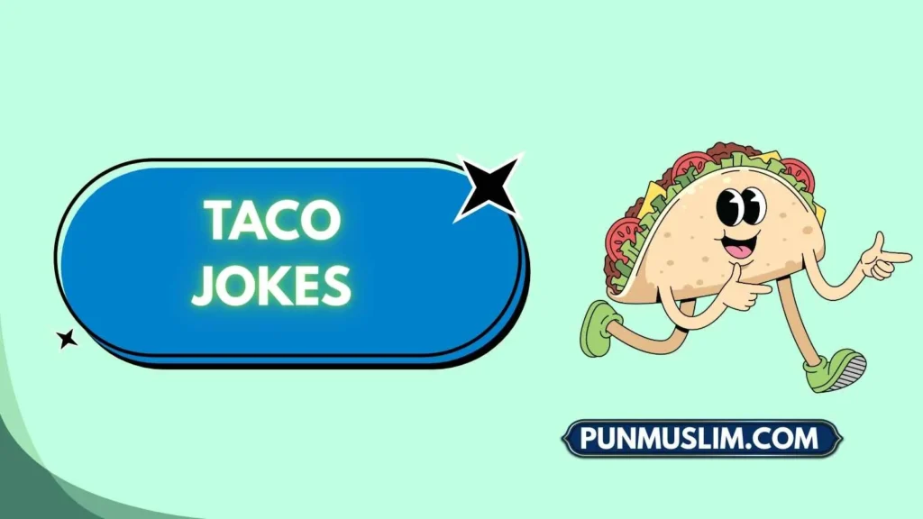 Taco Jokes