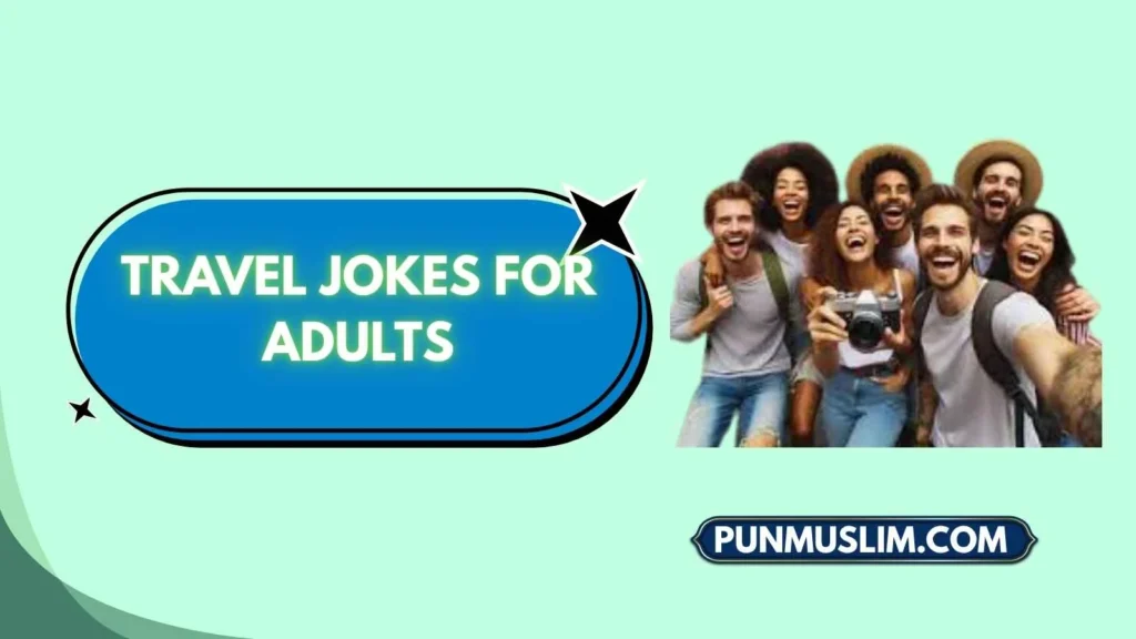 Travel Jokes for Adults