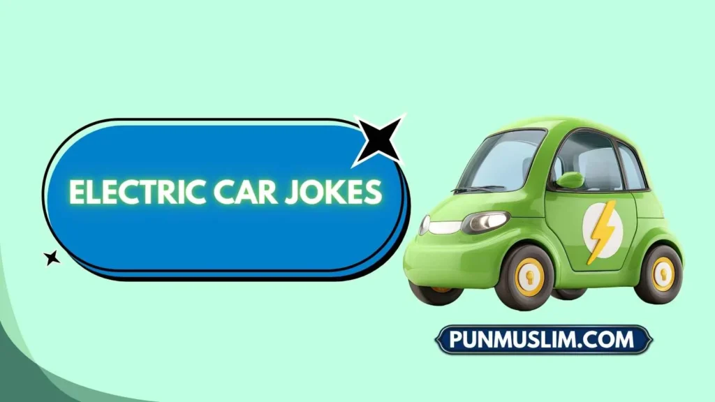 Electric Car Jokes