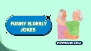 Funny Elderly Jokes