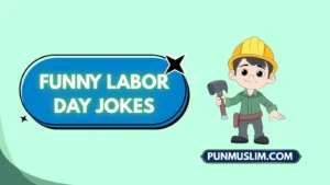 Funny Labor Day Jokes