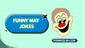 Funny May Jokes