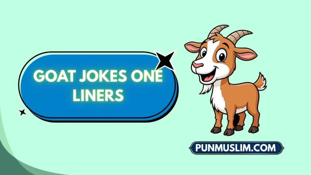 Goat Jokes One Liners