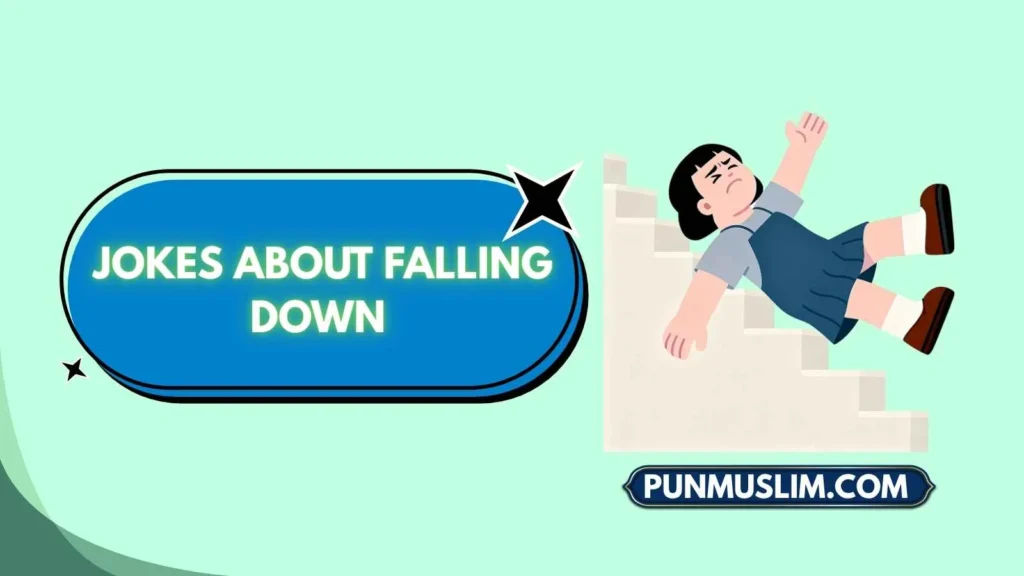 Jokes About Falling Down