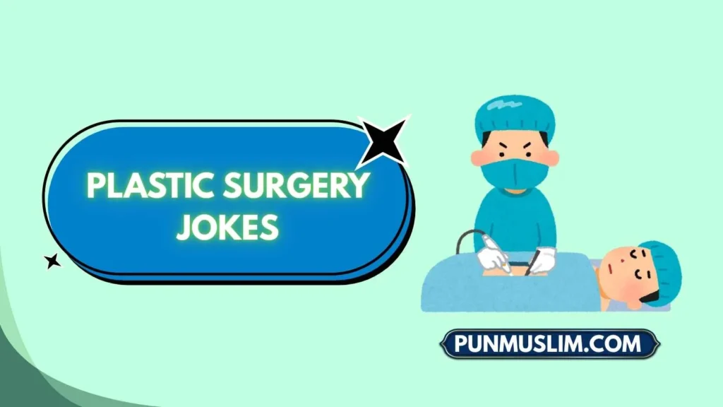 plastic surgery jokes