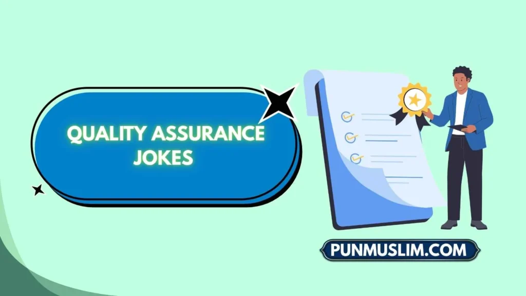 Quality Assurance Jokes