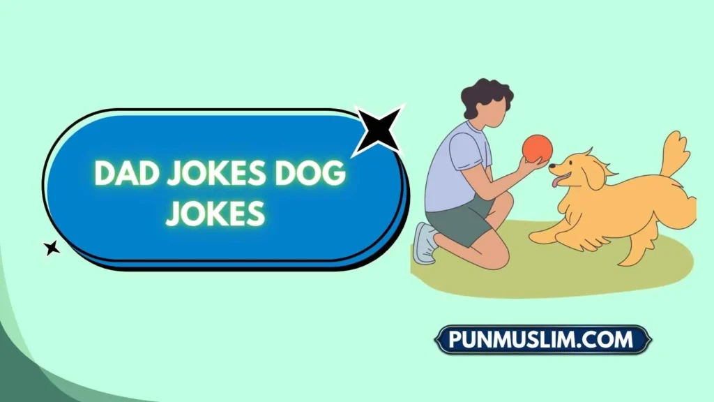 Dad Jokes Dog Jokes