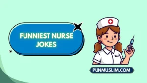 Funniest Nurse Jokes