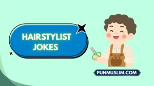 Hairstylist Jokes