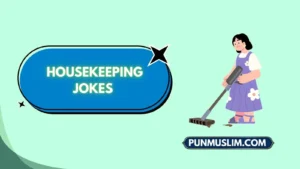 Housekeeping Jokes