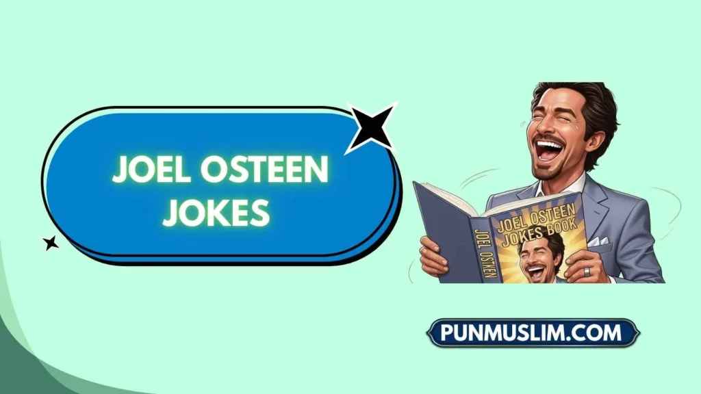 Joel Osteen Jokes