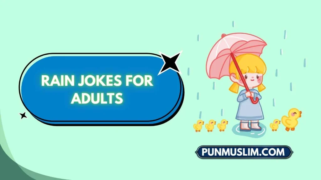 Rain Jokes for Adults
